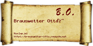 Brauswetter Ottó névjegykártya