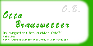 otto brauswetter business card